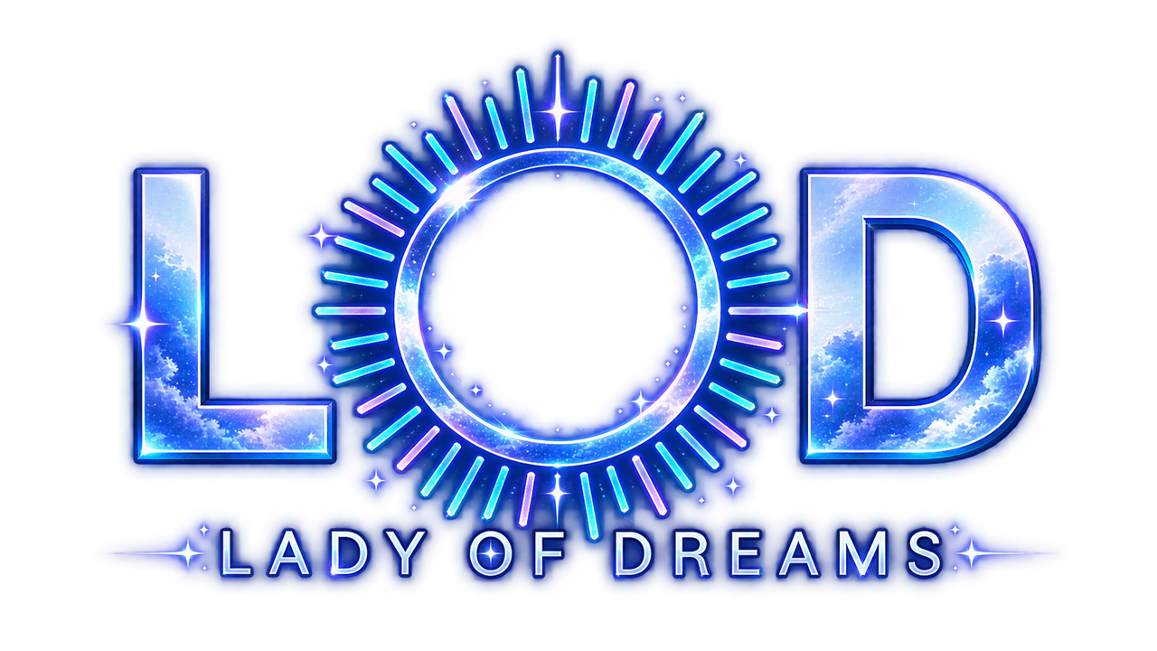 LoD — Lady of Dreams